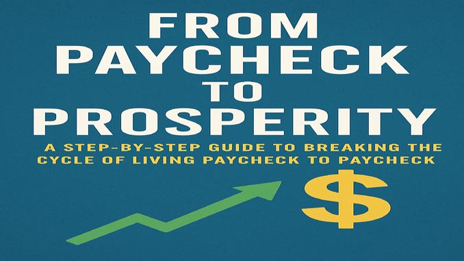 From Paycheck To Prosperity