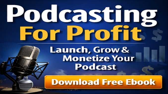 Podcasting For Profit