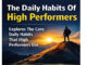 The Daily Habits Of High Performers